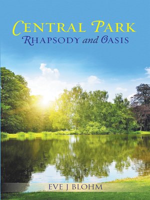 cover image of Central Park Rhapsody and Oasis